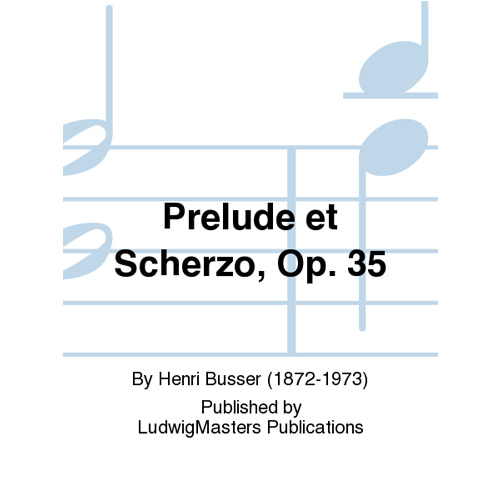 뷔셀 프렐류드와 스케르쵸 Op. 35