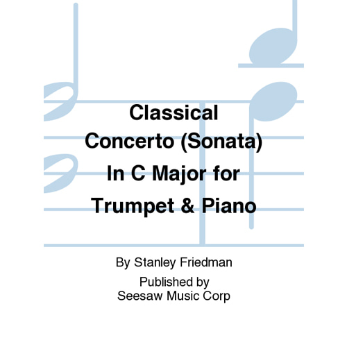 프리드맨 트럼펫과 피아노를 위한 클래식 콘체르토(소나타) In C Major 