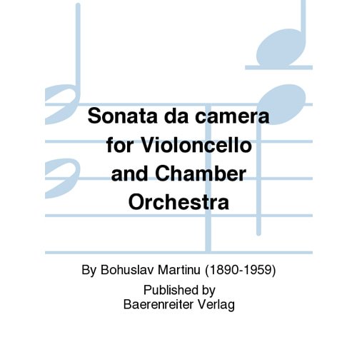 마르티누 첼로와 챔버 오케스트라를 위한 소나타 다 카메라