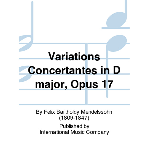 멘델스존 첼로를 위한 변주 콘체르탄테 in D major, Opus 17
