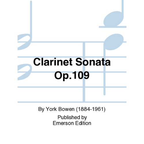 요크 보웬 - 클라리넷 소나타 Op. 109 - 클라리넷/피아노
