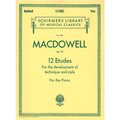 에드워드 맥도웰 - 12 에튀드  Op. 39