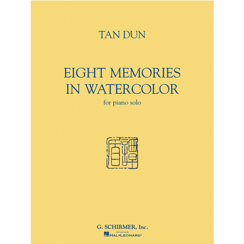 탄둔 - Eight Memories in WaterColor for Piano Solo