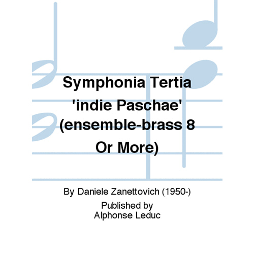 다니엘 자네토비치 - Symphonia Tertia &#039;indie Paschae&#039; (브라스 앙상블 8 Or More)