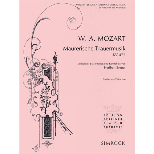 모차르트 - 목관 5중주(퀸텟)와 더블 베이스를 위한 프리메이슨 장송곡 K. 477 스코어와 파트보