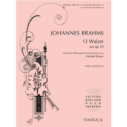 브람스 - 목관 5중주와 더블 베이스를 위한 12개의 왈츠 Op. 39 스코어와 파트보