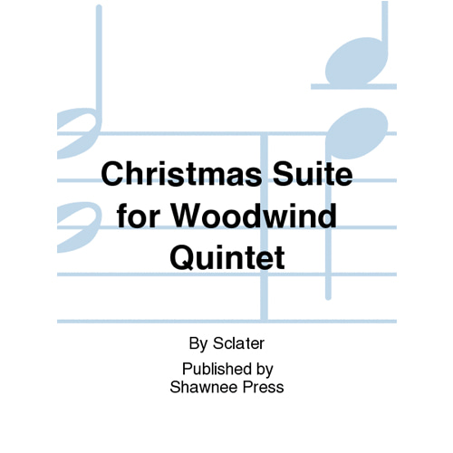 스클레이터 - 목관 5중주(퀸텟)을 위한 크리스마스 모음곡 스코어와 파트보