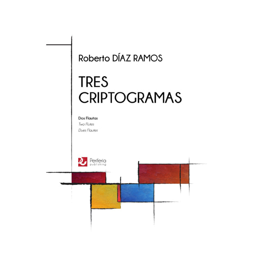 디아즈 라모스 - Tres Criptogramas for Two Flutes