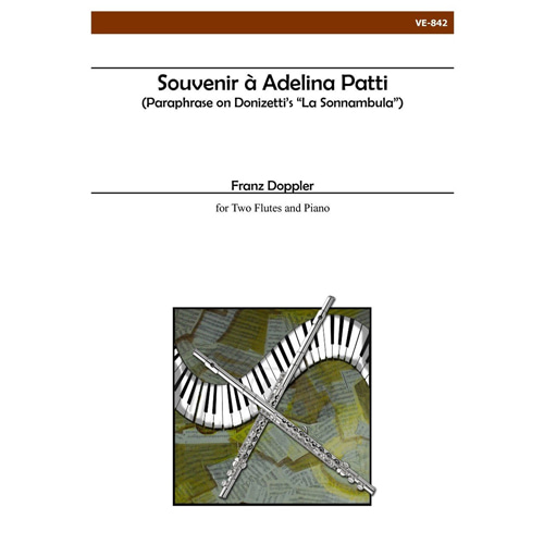 도플러 - Souvenir a Adelina Patti, La Sonnambula 몽유병의 여인 (플룻 듀엣과 피아노)