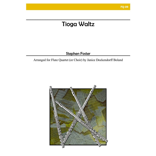 포스터 - Tioga Waltz 티오가 왈츠 (플룻 콰이어)