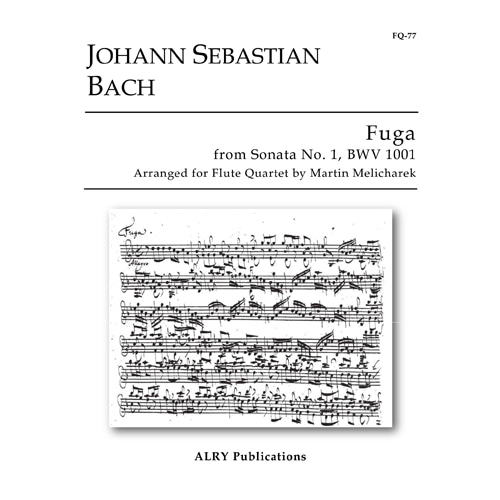 바하 (arr. Melicharek) - Fuga from Sonata No. 1, BWV 1001 for Flute (플룻 콰르텟)