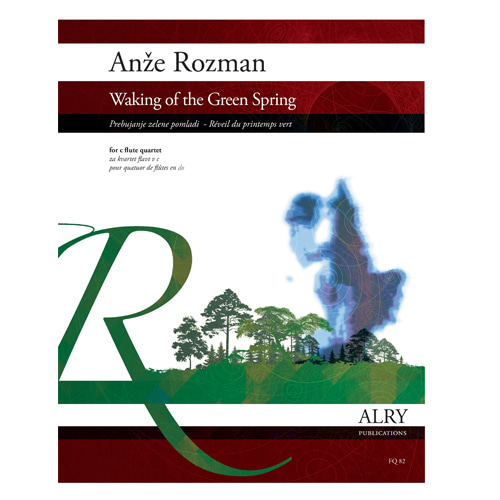 로즈만 - Waking of the Green Spring for C Flute Quartet