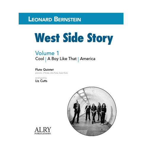 번스타인 (arr. Cutts) - West Side Story, Volume 1 for Flute Quintet 웨스트 사이드 스토리