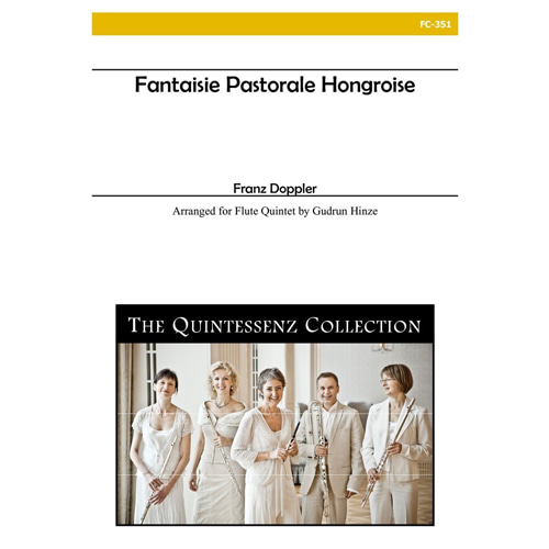 도플러 (arr. Hinze) - Fantaisie Pastorale Hongroise 헝가리 전원 환타지(Flute Quintet)