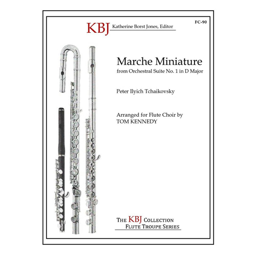 차이코프스키 (arr. Kennedy) - Marche Miniature (플룻 콰이어)