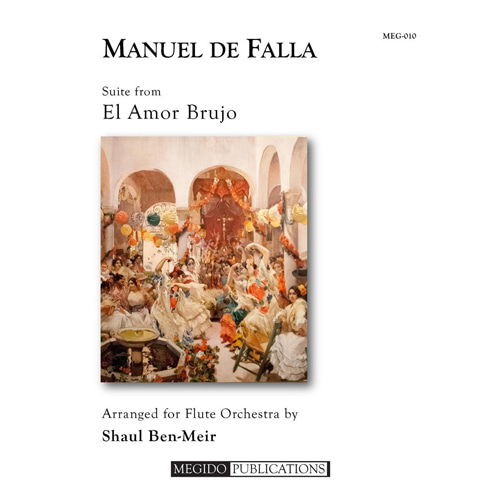 마누엘 데 파야 (arr. Ben-Meir) - Suite from El Amor Brujo (Flute Orchestra)
