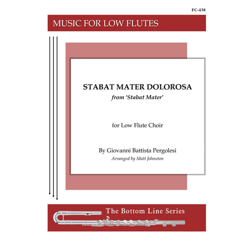 페르골레시 (arr. Johnston) - Stabat Mater Dolorosa for Low Flute Choir