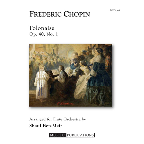 쇼팽 (arr. Ben-Meir) - Polonaise,폴로네이즈 Op. 40, No. 1 (Flute Orchestra)