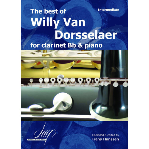 반 도어슬러 - The Best of Willy Van Dorsselaer for Clarinet and Piano
