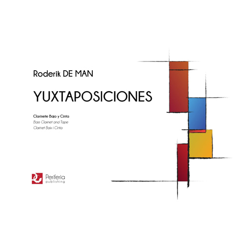 데 만 - Yuxtaposiciones for Bass Clarinet and Tape