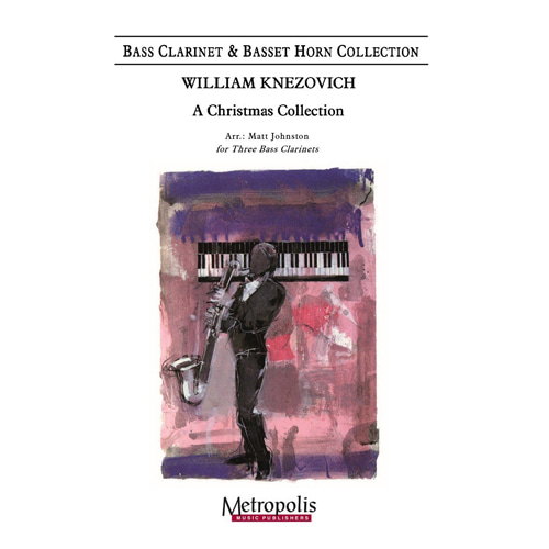 네조비치 (arr. Johnston) - A Christmas Collection for Bass Clarinet Trio