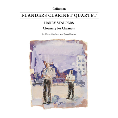 Stalpers - Clownery for Clarinets (Clarinet Quartet)