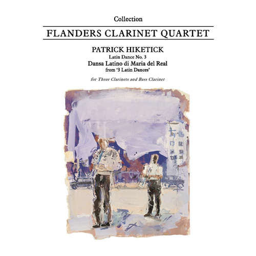 Hiketick - Latin Dance No. 3, Dansa Latino (Clarinet Quartet)