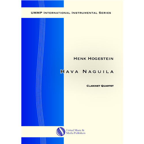 Hogestein - Hava Naguila for Clarinet Quartet