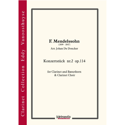 멘델스존 - Konzertstuck Nr. 2 (arr. De Doncker)  (클라리넷 콰이어)