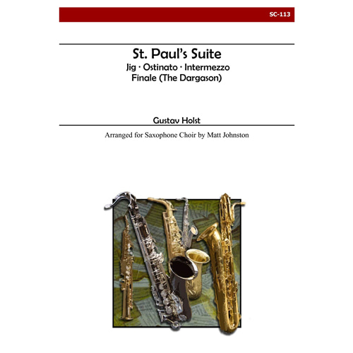 홀스트 (arr. Johnston) - St. Paul&#039;s Suite for Saxophone Choir