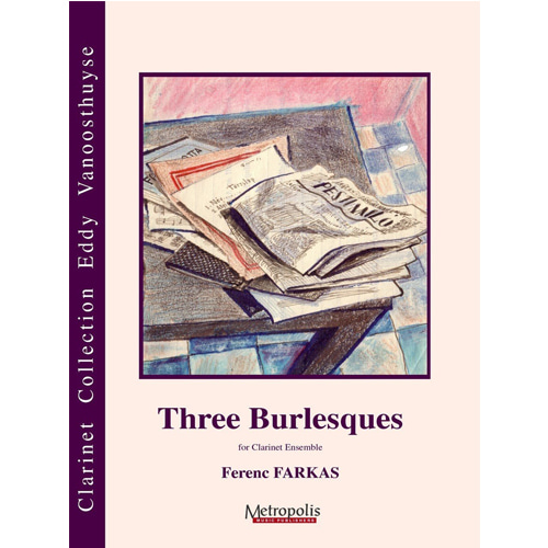파르카스 - Three Burlesques (Clarinet Ensemble) (클라리넷 콰이어)