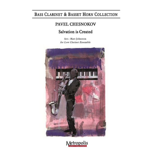 체스노코브 (arr. Johnston) - Salvation is Created (Low Clarinet Ensemble