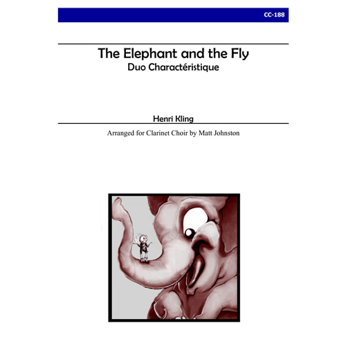 킹 (arr. Johnston) - The Elephant and the Fly for Clarinet Choir