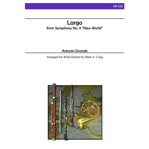 드보르작 (arr. Craig) - Largo from The New World Symphony for Wind Quintet
