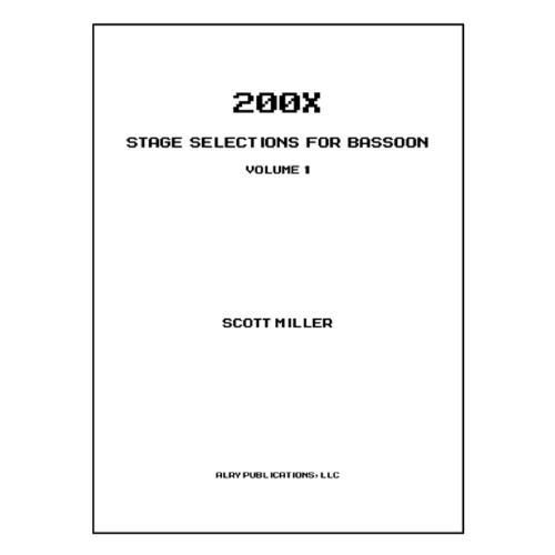 밀러 - 200X: Stage Selections for Bassoon, Volume 1