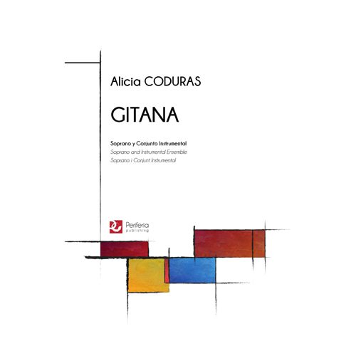 코두라스 - Gitana for Soprano and Instrumental Ensemble