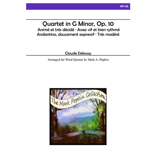 드뷔시 (arr. Popkin) - Quartet in G minor, Op. 10 for Wind Quintet