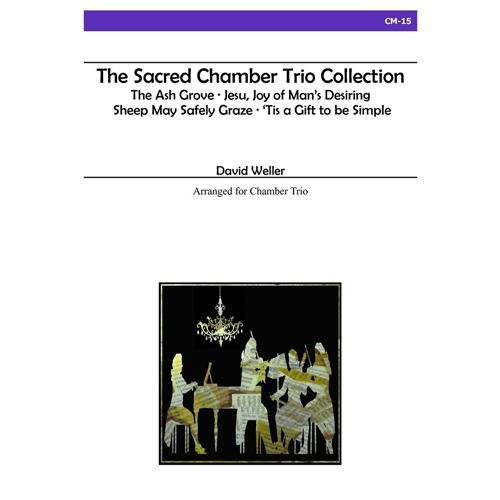 벨러 - The Sacred Chamber Trio Collection