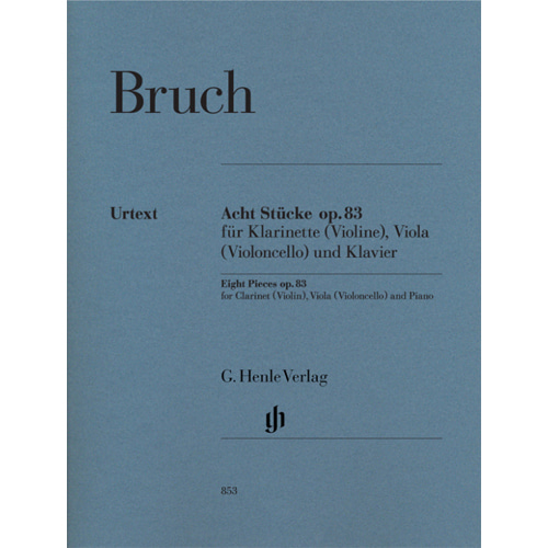 브루흐 클라리넷(바이올린) 비올라(첼로) 피아노를 위한 8개의 소품집 op. 83