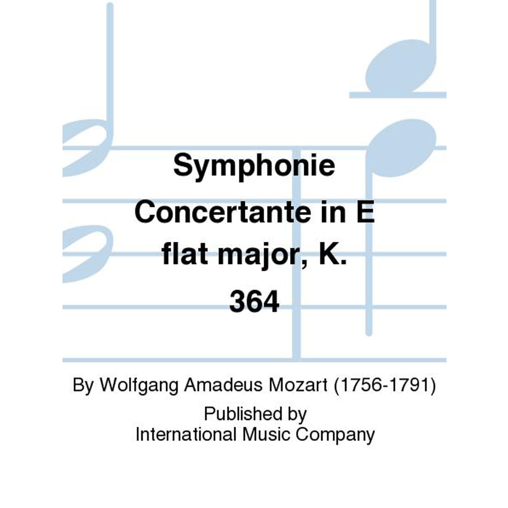 모차르트 바이올린과 비올라를 위한 심포니 콘체르토 In E Flat Major, K. 364