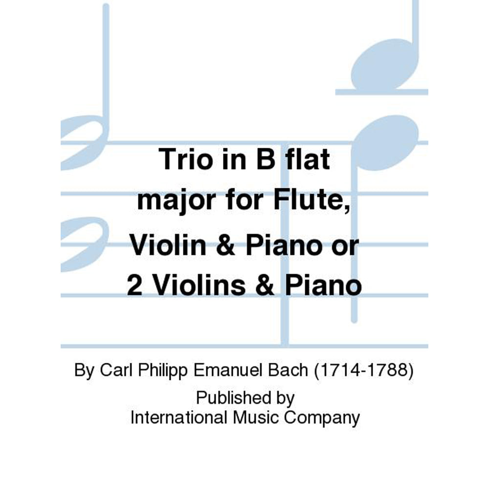 C.P.E.바흐 플룻 바이올린 피아노 또는 2바이올린과 피아노를 위한 트리오 In B Flat Major (With Cello Ad Lib.)