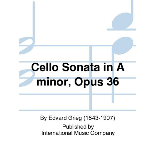 그리그 첼로(비올라) 소나타 In A Minor, Opus 36