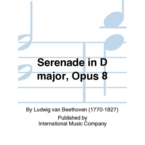 베토벤 세레나데 현악 3중주 In D Major, Opus 8