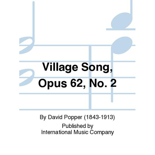 포퍼 첼로를 위한 빌리지 송 Opus 62, No. 2