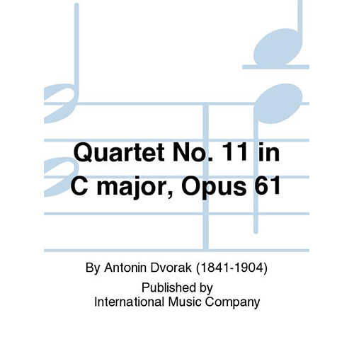 드보르작 현악 4중주 No. 11 In C Major, Opus 61
