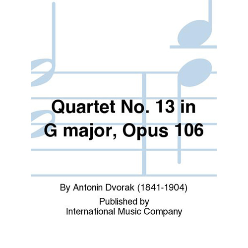 드보르작 현악 4중주 No. 13 In G Major, Opus 106