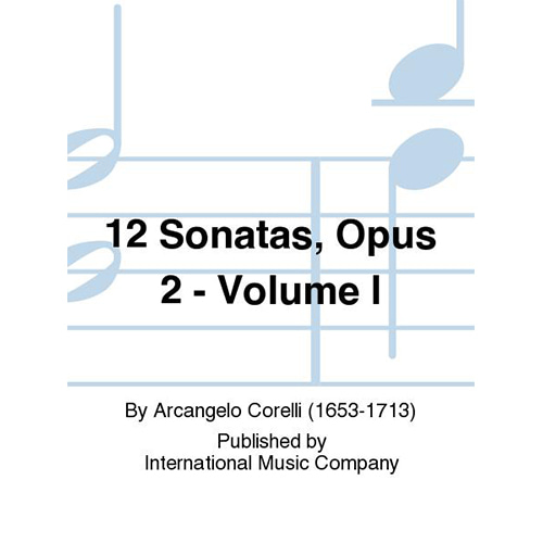 코렐리 2바이올린을 위한 12개의 소나타 Opus 2 (With Cello Ad Lib.) - Volume I