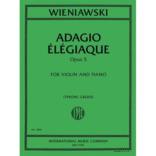 비에니아프스키 바이올린을 위한 아다지오 엘레지아크 Op.5