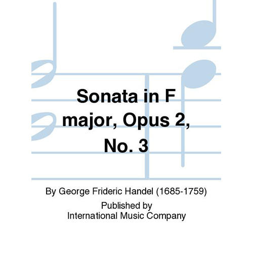 헨델 2바이올린을 위한 소나타 (or 바이올린 비올라) In F Major, Opus 2, No. 3
