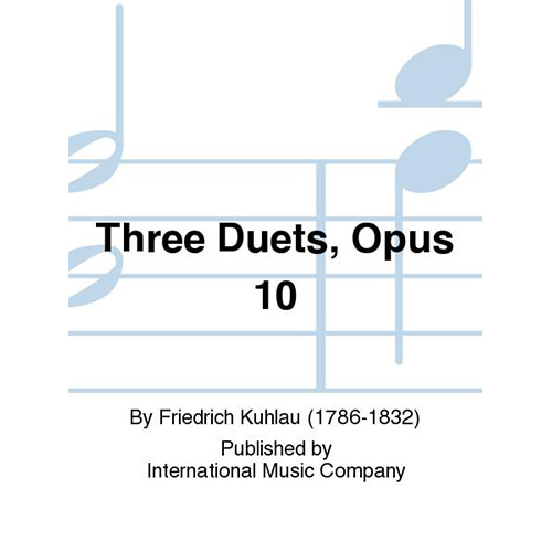 쿨라우 2플룻을 위한 3개의 듀엣 Opus 10